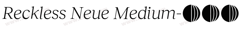 Reckless Neue Medium字体转换